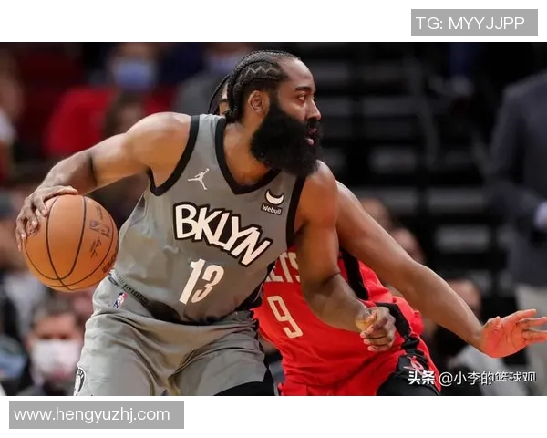 哈登领衔篮网对决奇才双方争夺季后赛席位激战正酣